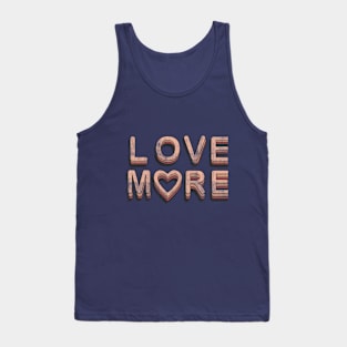 LOVE MORE Tank Top